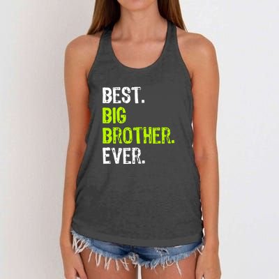 Best Big Brother Ever Teenager Older Sibling For Boys Women's Knotted Racerback Tank