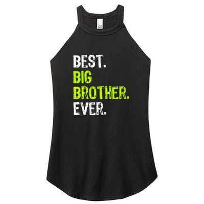 Best Big Brother Ever Teenager Older Sibling For Boys Women's Perfect Tri Rocker Tank