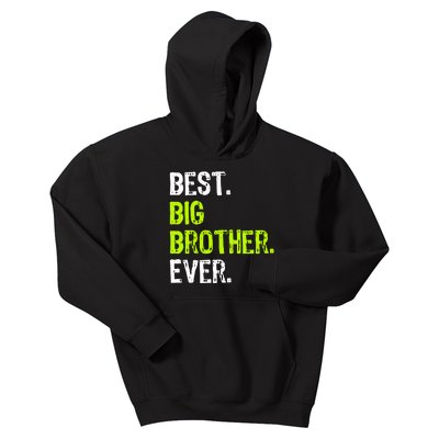 Best Big Brother Ever Teenager Older Sibling For Boys Kids Hoodie