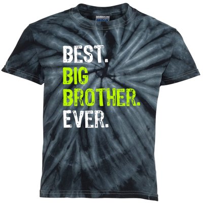 Best Big Brother Ever Teenager Older Sibling For Boys Kids Tie-Dye T-Shirt