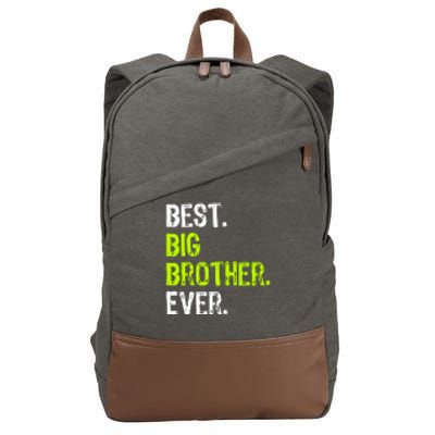 Best Big Brother Ever Teenager Older Sibling For Boys Cotton Canvas Backpack