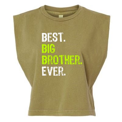 Best Big Brother Ever Teenager Older Sibling For Boys Garment-Dyed Women's Muscle Tee