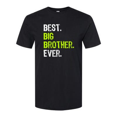 Best Big Brother Ever Teenager Older Sibling For Boys Softstyle CVC T-Shirt