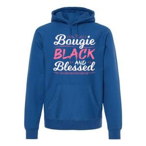 Bougie Black Blessed Dope Boujee Melanin Christmas Gift Tee Gift Premium Hoodie