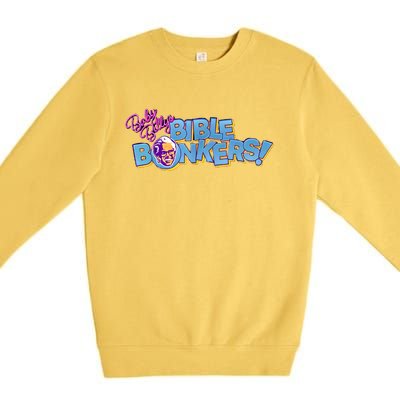 Baby Billy’s Bible Bonkers Premium Crewneck Sweatshirt