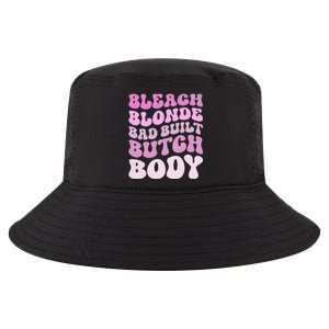 Bleach Blonde Bad Built Butch Body Cool Comfort Performance Bucket Hat