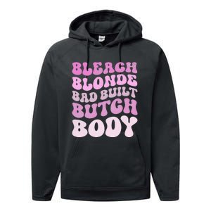 Bleach Blonde Bad Built Butch Body Performance Fleece Hoodie