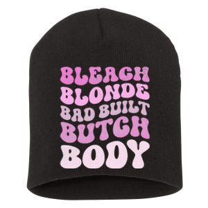 Bleach Blonde Bad Built Butch Body Short Acrylic Beanie