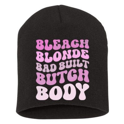 Bleach Blonde Bad Built Butch Body Short Acrylic Beanie