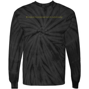 Bleach Blonde Bad Built Butch Body Tie-Dye Long Sleeve Shirt