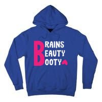 Brains Beauty Booty Funny Smart Pretty Fitness Butt Workout Gift Tall Hoodie