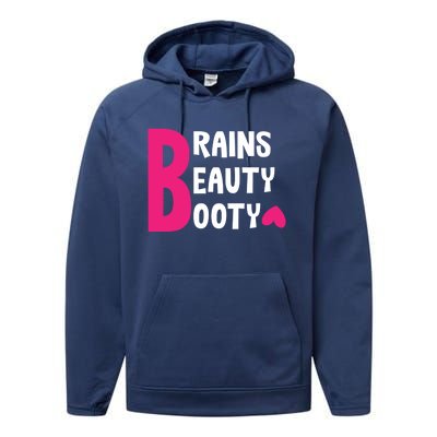 Brains Beauty Booty Funny Smart Pretty Fitness Butt Workout Gift Performance Fleece Hoodie