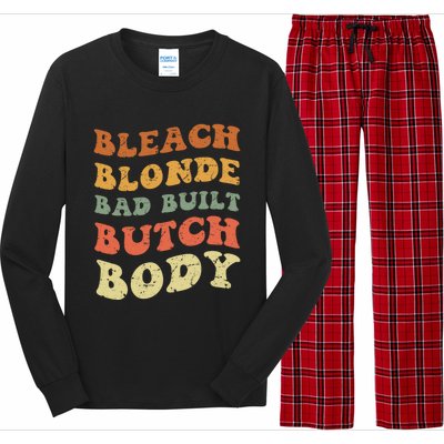 Bleach Blonde Bad Built Butch Body Grunge Retro Funny Gift Long Sleeve Pajama Set