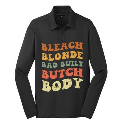 Bleach Blonde Bad Built Butch Body Grunge Retro Funny Gift Silk Touch Performance Long Sleeve Polo