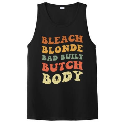 Bleach Blonde Bad Built Butch Body Grunge Retro Funny Gift PosiCharge Competitor Tank