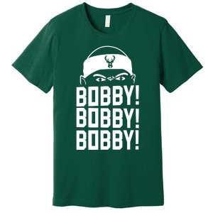 Bobby Bobby Bobby Milwaukee Basketball Premium T-Shirt