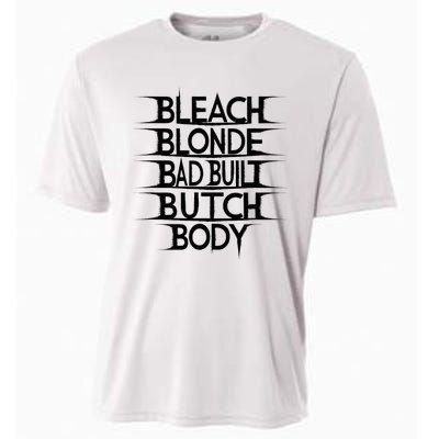 Bleach Blonde Bad Built Butch Body Cooling Performance Crew T-Shirt