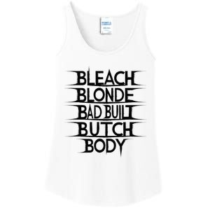 Bleach Blonde Bad Built Butch Body Ladies Essential Tank