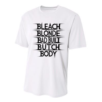 Bleach Blonde Bad Built Butch Body Performance Sprint T-Shirt