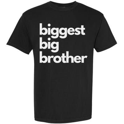 Biggest Big Brother Brother To Be Garment-Dyed Heavyweight T-Shirt