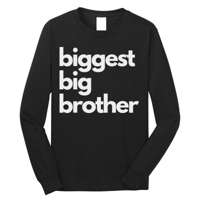 Biggest Big Brother Brother To Be Long Sleeve Shirt