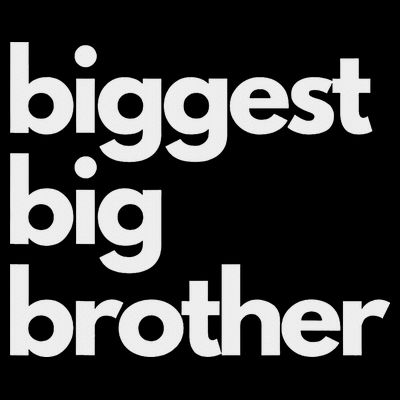 Biggest Big Brother Brother To Be T-Shirt