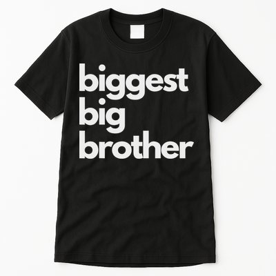 Biggest Big Brother Brother To Be Tall T-Shirt
