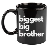 Biggest Big Brother Brother To Be 11oz C Handle Ceramic Mug
