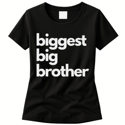 Biggest Big Brother Brother To Be Womens T-Shirt