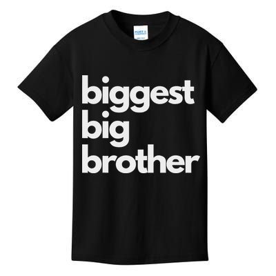 Biggest Big Brother Brother To Be Kids T-Shirt