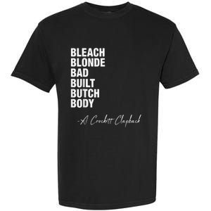 Bleach Blonde Bad Built Butch Body Garment-Dyed Heavyweight T-Shirt