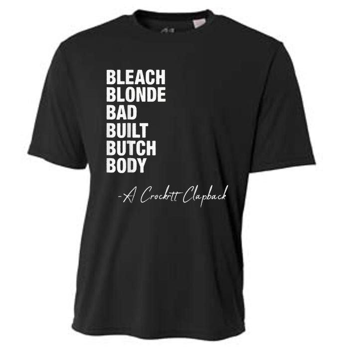 Bleach Blonde Bad Built Butch Body Cooling Performance Crew T-Shirt