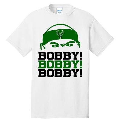 Bobby Bobby Bobby Milwaukee Basketball Tall T-Shirt