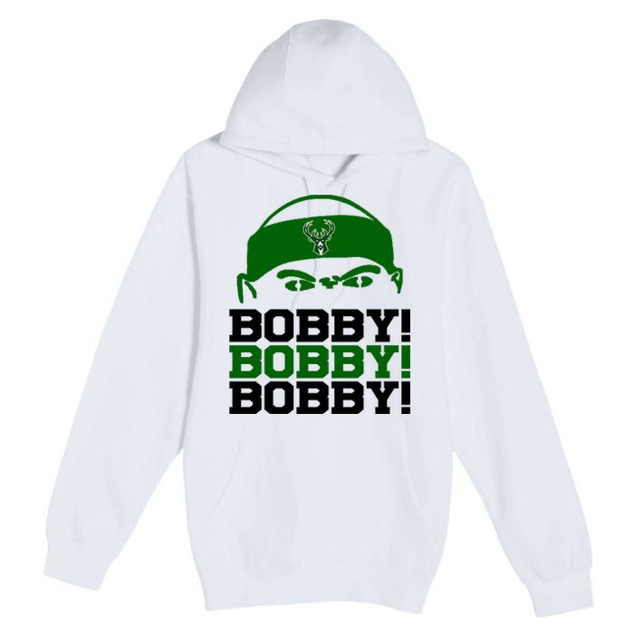 Bobby Bobby Bobby Milwaukee Basketball Premium Pullover Hoodie