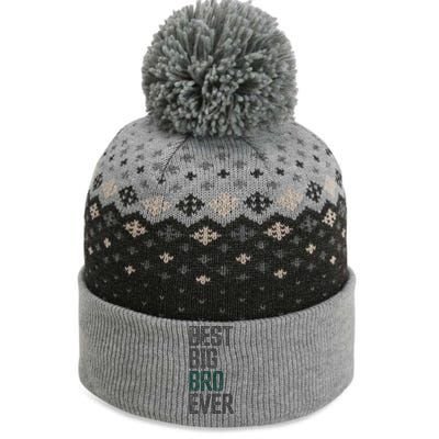 Best Big Brother Bro Ever Funny Big Bro Sibling Big Brother The Baniff Cuffed Pom Beanie