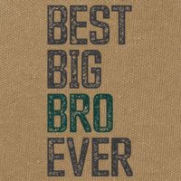 Best Big Brother Bro Ever Funny Big Bro Sibling Big Brother Cotton Canvas Backpack