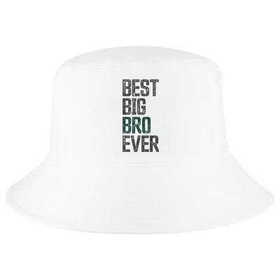 Best Big Brother Bro Ever Funny Big Bro Sibling Big Brother Cool Comfort Performance Bucket Hat