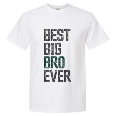 Best Big Brother Bro Ever Funny Big Bro Sibling Big Brother Garment-Dyed Heavyweight T-Shirt