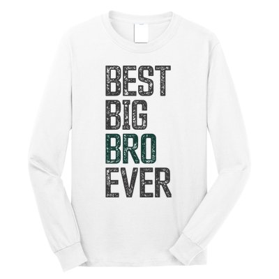 Best Big Brother Bro Ever Funny Big Bro Sibling Big Brother Long Sleeve Shirt