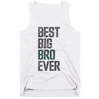 Best Big Brother Bro Ever Funny Big Bro Sibling Big Brother Tank Top