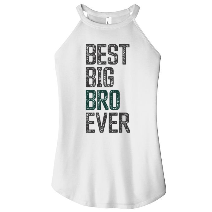 Best Big Brother Bro Ever Funny Big Bro Sibling Big Brother Women's Perfect Tri Rocker Tank