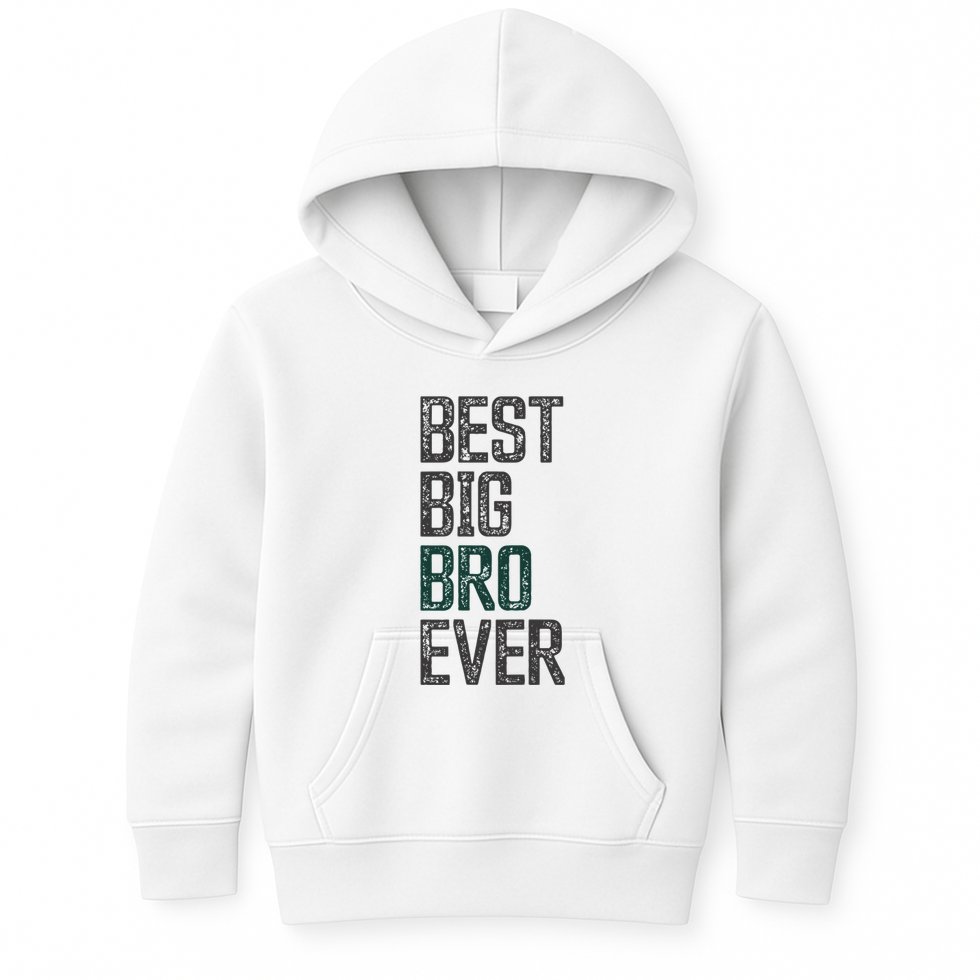 Best Big Brother Bro Ever Funny Big Bro Sibling Big Brother Kids Hoodie