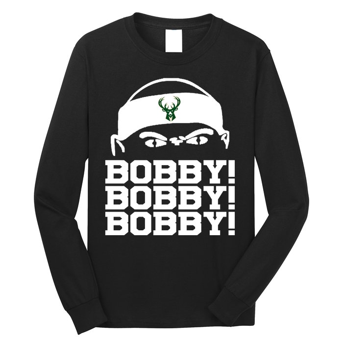 Bobby Bobby Bobby Milwaukee Basketball Long Sleeve Shirt