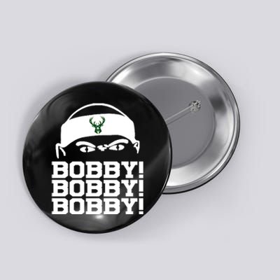 Bobby Bobby Bobby Milwaukee Basketball Button