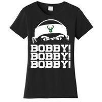 Bobby Bobby Bobby Milwaukee Basketball Women's T-Shirt