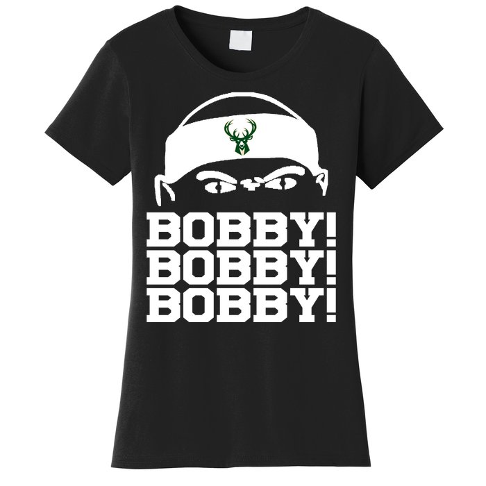 Bobby Bobby Bobby Milwaukee Basketball Women's T-Shirt