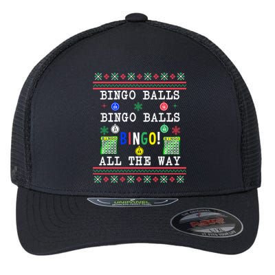 Bingo Balls Bingo All The Way Ugly Xmas Flexfit Unipanel Trucker Cap