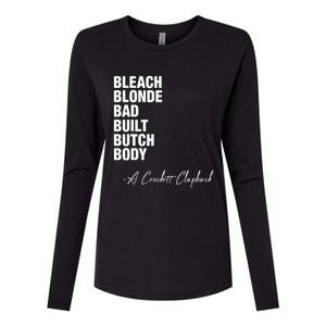 Bleach Blonde Bad Built Butch Body Womens Cotton Relaxed Long Sleeve T-Shirt