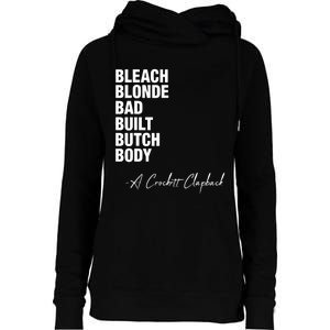 Bleach Blonde Bad Built Butch Body Womens Funnel Neck Pullover Hood