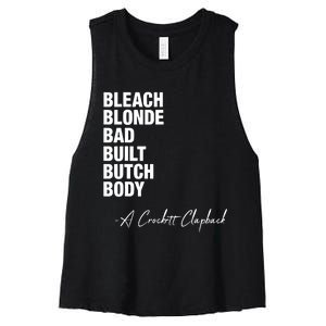 Bleach Blonde Bad Built Butch Body Women's Racerback Cropped Tank